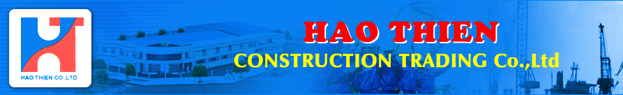 Hao Thien Construction Trading Co., Ltd | Fact-Link Viet Nam