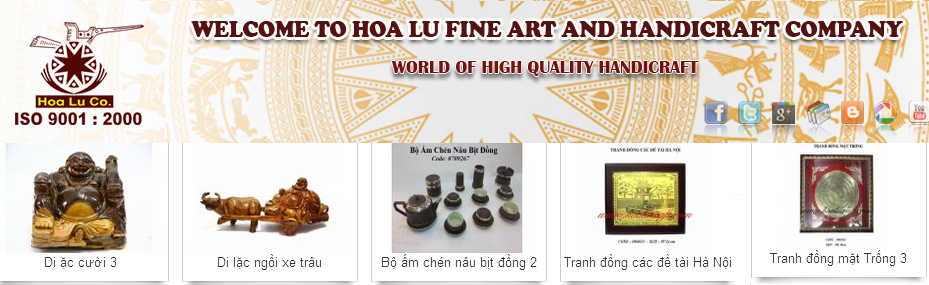 CÔNG TY TNHH THỦ CÔNG MỸ NGHỆ HOA LƯ HOALU FINE ART AND HANDICRAFT COMPANY | Fact-Link Viet Nam