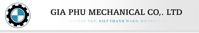 Công Ty TNHH Cơ Khí Gia Phú Gia Phu Mechanical co.,ltd | Fact-Link Viet Nam