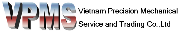 Vietnam Precision Mechanical, Service and Trading Co.,Ltd(VPMS) | Fact-Link Viet Nam